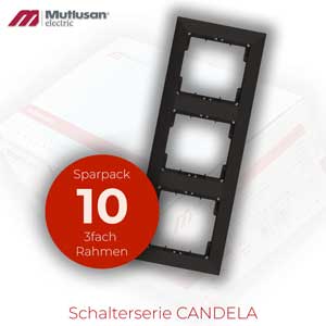 Sparset 10x 3 fach Rahmen vertikal Schwarz Matt CANDELA