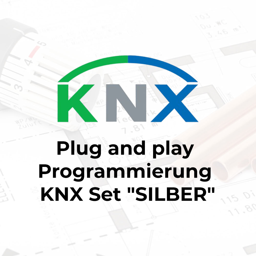 Plug and play Programmierung KNX Set "SILBER"